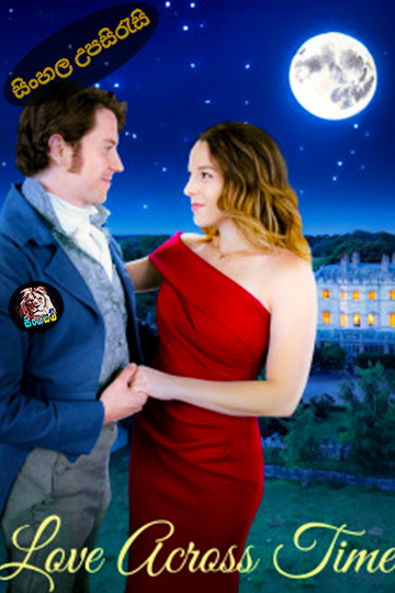 Love Across Time (2024) Sinhala Subtitle | සිංහල උපසිරැසි