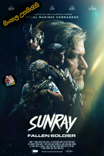 Sunray: Fallen Soldier (2024) Sinhala Subtitle | සිංහල උපසිරැසි