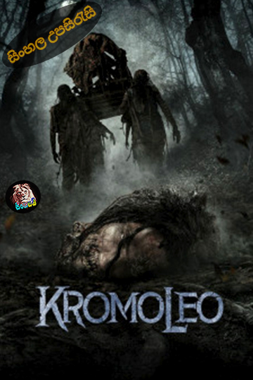 Kromoleo (2024) Sinhala Subtitle | සිංහල උපසිරැසි