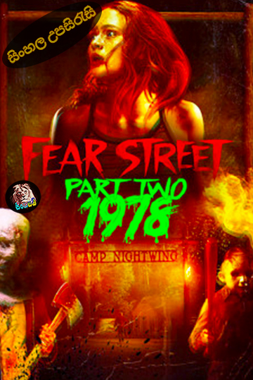Fear Street: Part Two – 1978 (2021) Sinhala Subtitle | සිංහල උපසිරැසි