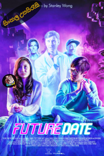 Future Date (2024) Sinhala Subtitle | සිංහල උපසිරැසි