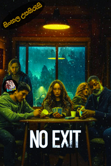 No Exit (2022) Sinhala Subtitle | සිංහල උපසිරැසි