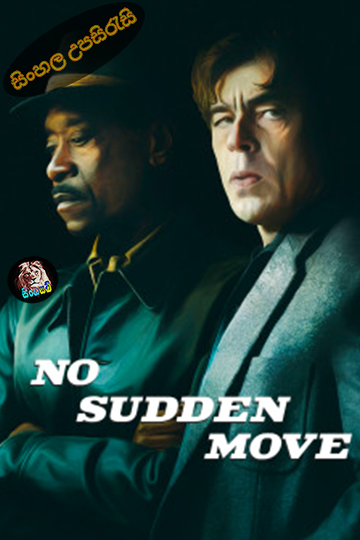 No Sudden Move (2021) Sinhala Subtitle | සිංහල උපසිරැසි