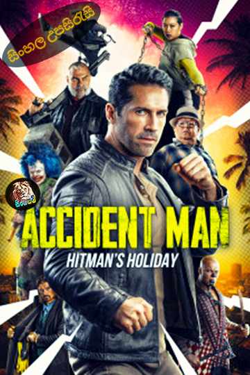 Accident Man: Hitman's Holiday (2022) Sinhala Subtitle | සිංහල උපසිරැසි