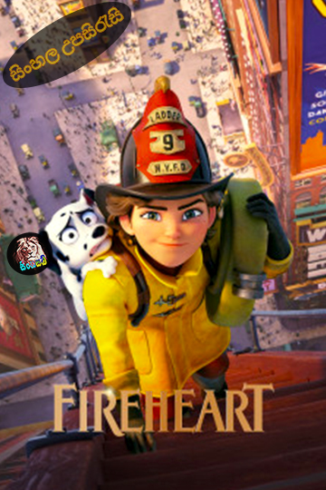 Fireheart (2022) Sinhala Subtitle | සිංහල උපසිරැසි