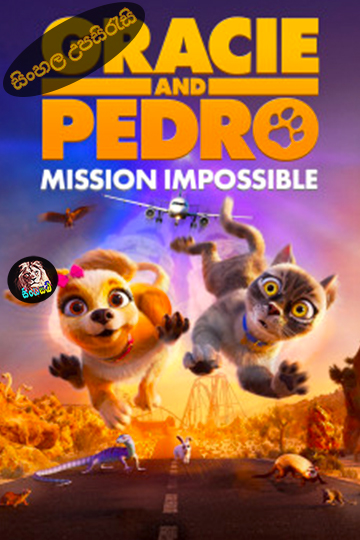 Gracie and Pedro: Pets to the Rescue (2024) Sinhala Subtitle | සිංහල උපසිරැසි