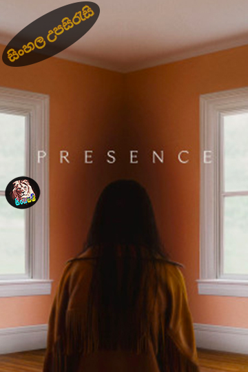 Presence (2024) Sinhala Subtitle | සිංහල උපසිරැසි