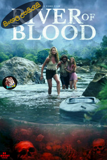 River of Blood (2024) Sinhala Subtitle | සිංහල උපසිරැසි