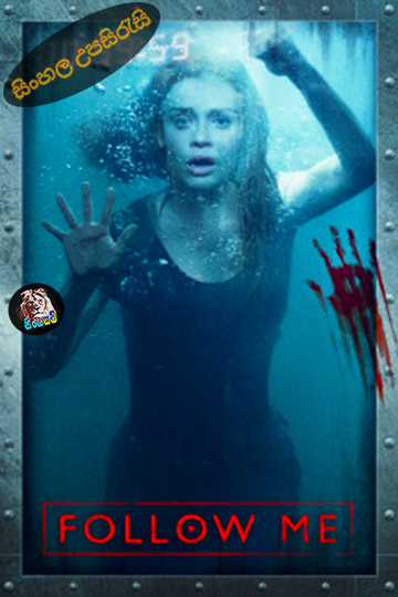 Follow Me (2020) Sinhala Subtitle | සිංහල උපසිරැසි