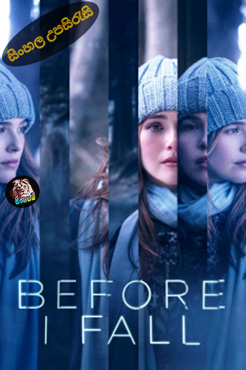 Before I Fall (2017) Sinhala Subtitle | සිංහල උපසිරැසි