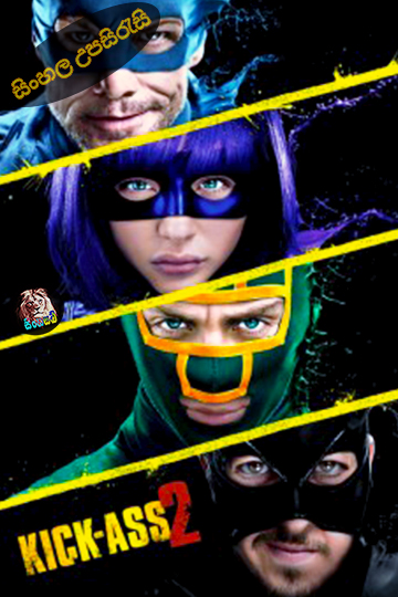 Kick-Ass 2 (2013) Sinhala Subtitle | සිංහල උපසිරැසි