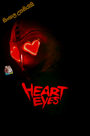 Heart Eyes (2025) Sinhala Subtitle | සිංහල උපසිරැසි