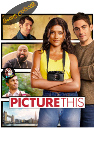 Picture This (2025) Sinhala Subtitle | සිංහල උපසිරැසි