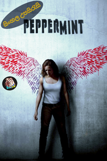 Peppermint (2018) Sinhala Subtitle | සිංහල උපසිරැසි