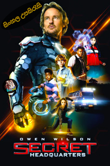 Secret Headquarters (2022) Sinhala Subtitle | සිංහල උපසිරැසි
