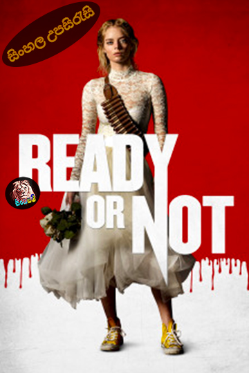 Ready or Not (2019) Sinhala Subtitle | සිංහල උපසිරැසි