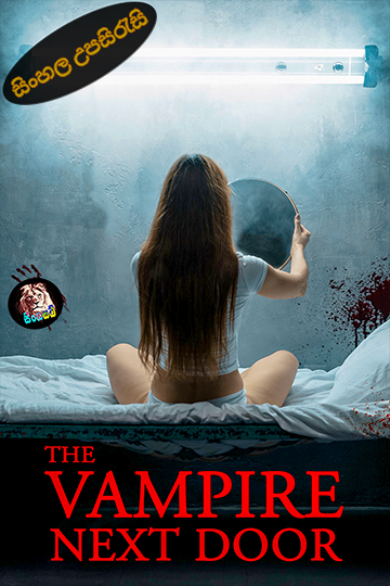 The Vampire Next Door (2024) Sinhala Subtitle | සිංහල උපසිරැසි