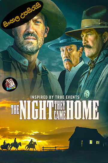 The Night They Came Home (2024) Sinhala Subtitle | සිංහල උපසිරැසි