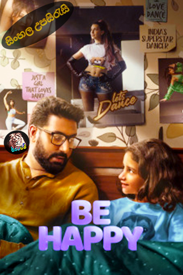 Be Happy (2025) Sinhala Subtitle | සිංහල උපසිරැසි