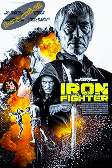 Iron Fighter (2024) Sinhala Subtitle | සිංහල උපසිරැසි
