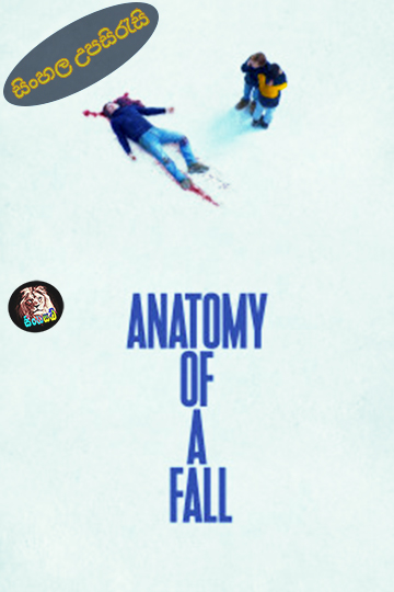 Anatomy of a Fall (2023) Sinhala Subtitle | සිංහල උපසිරැසි