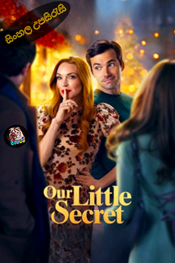 Our Little Secret (2024) Sinhala Subtitle | සිංහල උපසිරැසි