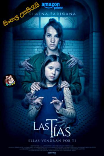 Las Tias (2024) Sinhala Subtitle | සිංහල උපසිරැසි
