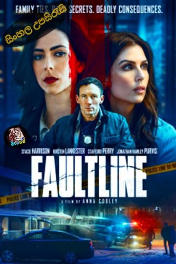 Faultline (2024) Sinhala Subtitle | සිංහල උපසිරැසි