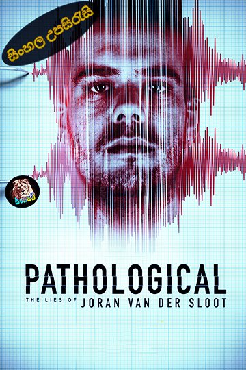 Pathological: The Lies of Joran van der Sloot (2024) Sinhala Subtitle | සිංහල උපසිරැසි