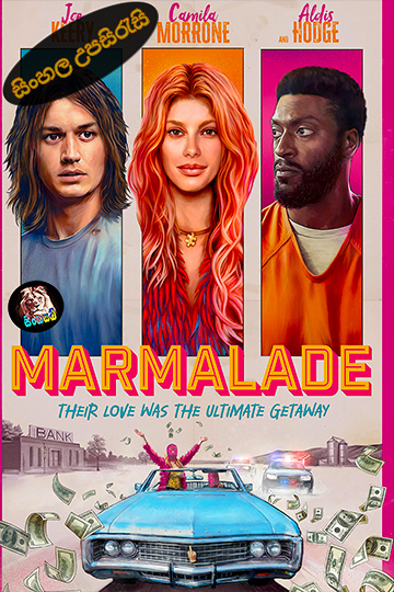 Marmalade (2024) Sinhala Subtitle | සිංහල උපසිරැසි