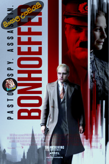 Bonhoeffer: Pastor. Spy. Assassin. (2024) Sinhala Subtitle | සිංහල උපසිරැසි