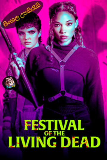 Festival of the Living Dead (2024) Sinhala Subtitle | සිංහල උපසිරැසි