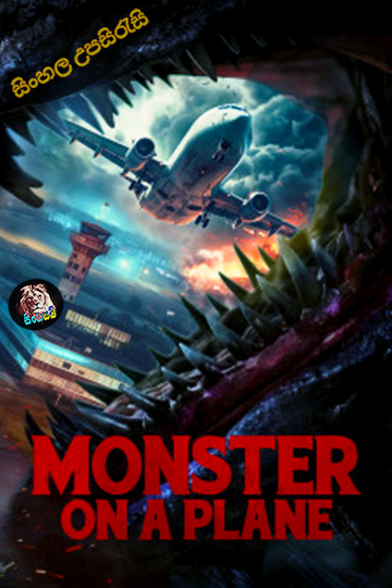 Monster on a Plane (2024) Sinhala Subtitle | සිංහල උපසිරැසි