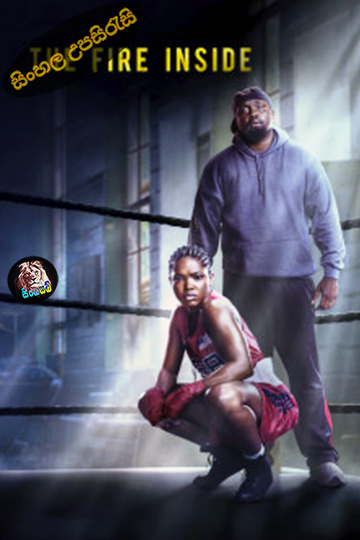 The Fire Inside (2024) Sinhala Subtitle | සිංහල උපසිරැසි