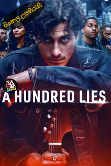 A Hundred Lies (2024) Sinhala Subtitle | සිංහල උපසිරැසි