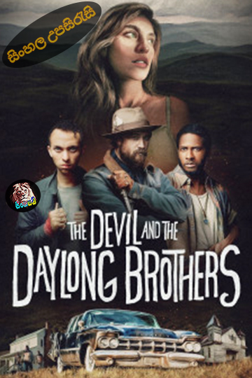 The Devil and the Daylong Brothers (2025) Sinhala Subtitle | සිංහල උපසිරැසි