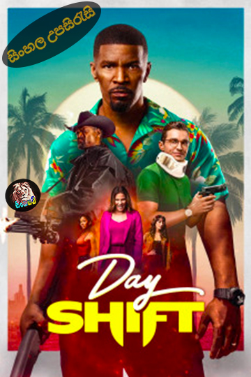 Day Shift (2022) Sinhala Subtitle | සිංහල උපසිරැසි