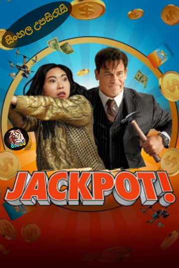 Jackpot! (2024) Sinhala Subtitle | සිංහල උපසිරැසි