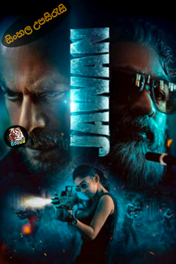 Jawan (2023) Sinhala Subtitle | සිංහල උපසිරැසි
