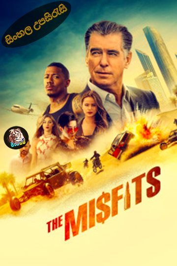 The Misfits (2021) Sinhala Subtitle | සිංහල උපසිරැසි