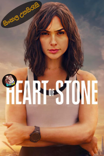 Heart of Stone (2023) Sinhala Subtitle | සිංහල උපසිරැසි
