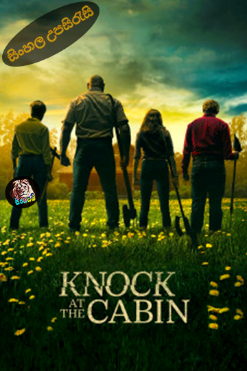 Knock at the Cabin (2023) Sinhala Subtitle | සිංහල උපසිරැසි