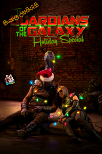 The Guardians of the Galaxy Holiday Special (2022) Sinhala Subtitle | සිංහල උපසිරැසි