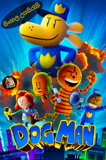 Dog Man (2025) Sinhala Subtitle | සිංහල උපසිරැසි