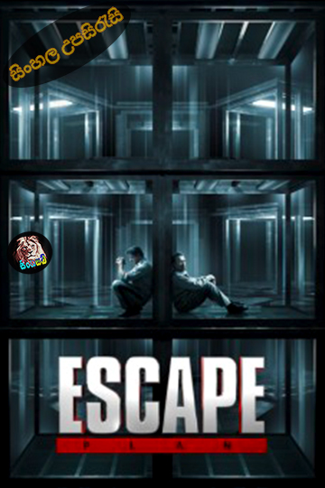 Escape Plan (2013) Sinhala Subtitle | සිංහල උපසිරැසි