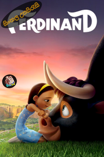 Ferdinand (2017) Sinhala Subtitle | සිංහල උපසිරැසි