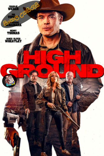 High Ground (2025) Sinhala Subtitle සිංහල උපසිරැසි