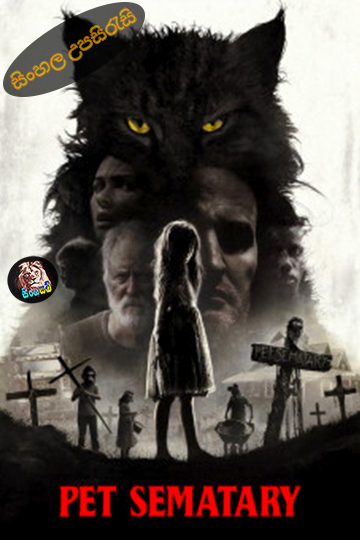 Pet Sematary (2019) Sinhala Subtitle | සිංහල උපසිරැසි