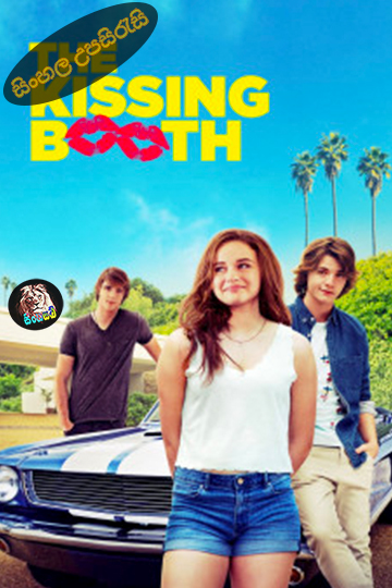 The Kissing Booth (2018) Sinhala Subtitle | සිංහල උපසිරැසි