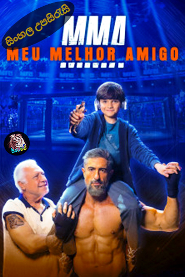 MMA: Meu Melhor Amigo (2025) Sinhala Subtitle | සිංහල උපසිරැසි